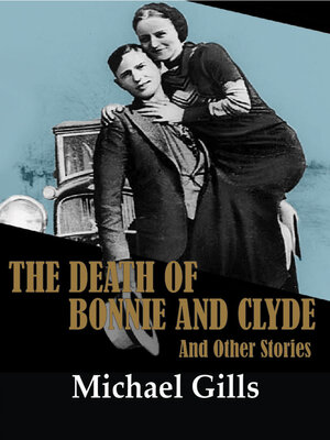 cover image of The Death of Bonnie and Clyde